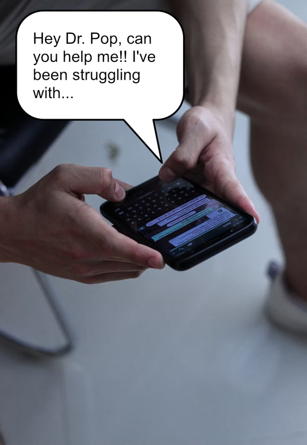 Person holding phone messaging Dr. Pop